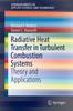 Книга Radiative Heat Transfer In Turbulent Combustion Systems : Theory and Applications