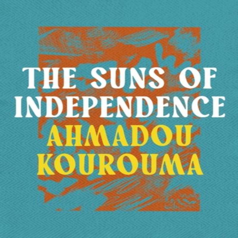 The Suns of Independence by Ahmadou Kourouma Paperback Book 9781035901036