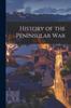 Книга History of the Peninsular War