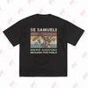 If Samuel Cant Repair It Nobody Else Will Short Sleeve Tee 100 Cotton Tshirt
