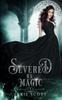 Книга Severed by Magic : 5