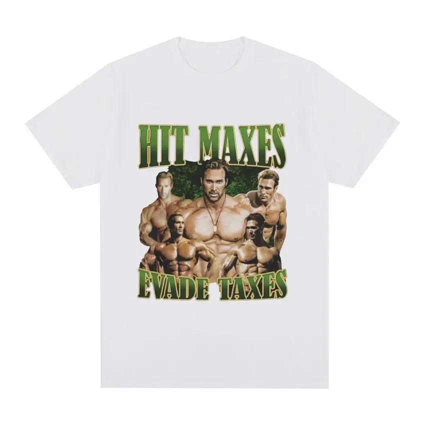 Hit Maxes Evade Taxes Graphic T Shirt Funny Gym Aesthetic Short Sleeve Tee Shirt Men's  Cotton Oversized T-shirt New