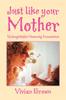 Книга Just Like Your Mother