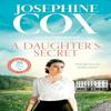 A Daughters Secret by Josephine Cox Hardback Book 9780008128685