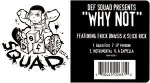 12inch Record DEF SQUAD, ERICK ONASIS & SLICK RIC - Why Not 0044502681 DreamWorks Reco 2000 US Rap & Hip-Hop/R&B Used