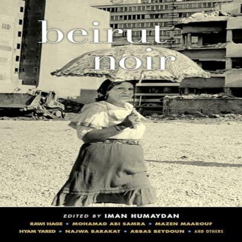Beirut Noir Paperback Book 9781617753442