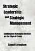 Книга Strategic Leadership and Strategic Management : Leading and Managing Change On the Edge of Chaos