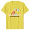 My RetireUnisext Plan Womens Tshirt Funny Summer Clothing Shortsleeved Tees Shirt Tshirt Women Casual Harajuku Street Wear