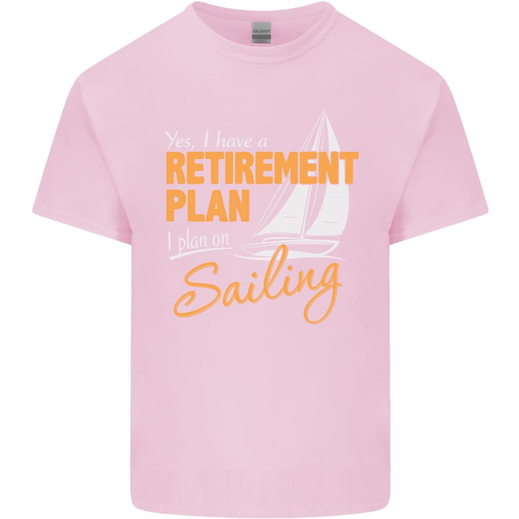 RetireUnisext Plan Sailing Sailor Boat Funny Unisexs Light Cotton TShirt
