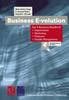 Книга Business E-volution : Das E-Business-Handbuch Organisation - Marketing - Finanzen - Projekt-Management
