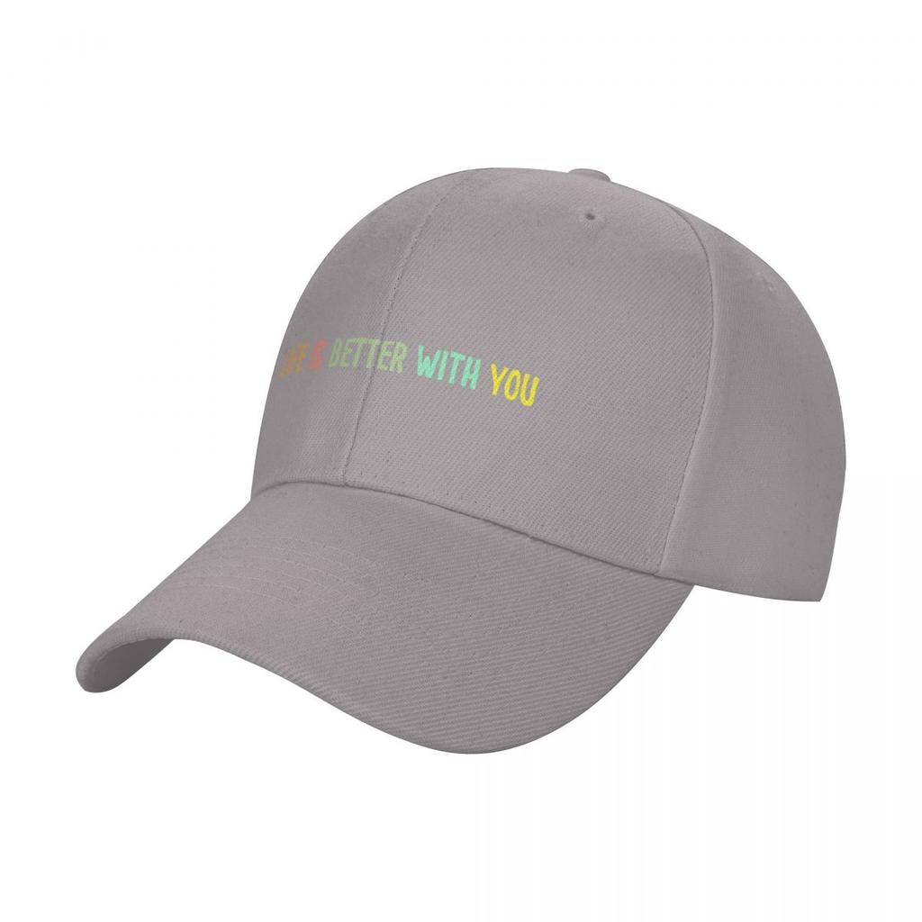 Life is Better With You Baseball Cap Hip Hop luxury caps western Hat Male hat Man Womens
