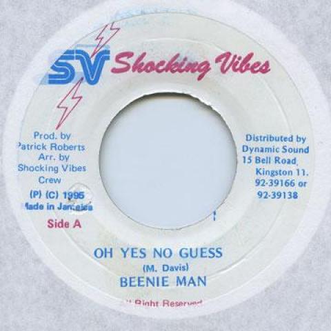 7-дюймовая пластинка BEENIE MAN - Oh Yes No Guess Shocking Vibes 1995 Ямайка Регги, Ска и Даб
