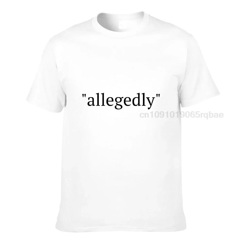 Funny Lawyer Gifts Attorney Allegedly Law School Tshirt Unisex Cotton Unisex Top Tshirts Fitness Tight Tops Shirt Graphic Funny