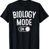 Режим биологии включен Забавная футболка в подарок биологу