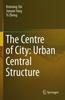 The The Centre of City: Urban Central Structure Book