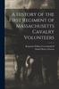 Книга A History of the First Regiment of Massachusetts Cavalry Volunteers