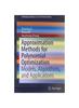 Книга Approximation Methods for Polynomial Optimization : Models, Algorithms, and Applications