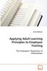 Книга Applying Adult Learning Principles To Employee Training