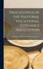 The Proceedings of the National Vocational Guidance Association Book