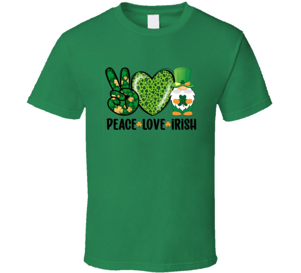 Peace Love Irish T-Shirt St Patrick's Day Fun Cool Tee Unisex TShirt