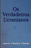 Книга Os Verdadeiros Ucranianos