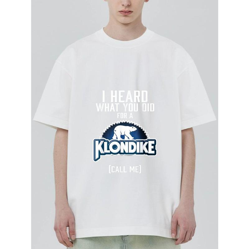 Crewneck T Shirt Black I Heard What You Did for A Klondike Call Me Polar Bear Logo Print Casual Wear for Men and Women Streetwear FashionSummer Outfit