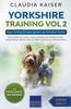 Книга Yorkshire Training Vol 2 - Dog Training for Your Grown-up Yorkshire Terrier : 2