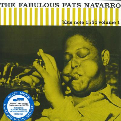 LP Запись FATS NAVARRO - The Fabulous Fats Navarro Volume 1 5507712 Blue Note, UMe 2023 Всемирный джаз