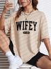 Wifey Est 2024 Funny Letter Graphic Female Tshirts Breathable Soft T-Shirt Oversized Fashion Short Sleeve Cotton Street T-Shirts