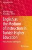 Книга English As the Medium of Instruction In Turkish Higher Education : Policy, Practice and Progress : 40