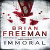 Immoral Jonathan Stride Book 1 by Brian Freeman Paperback Book 9780755331307