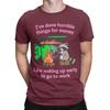 Ive Done Horrible Things For Money Graphic Print T Shirts For Unisex Wounisex 100 Cotton Tee Shirt Clothing