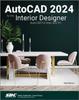 Книга AutoCAD 2024 for the Interior Designer