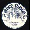 7inch Record WISE ROCKERS - Run Tings / Run The Dub WVR0704 Wise Vibes 2022 Europe Reggae, Ska & Dub