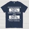 Funny Gift Programmer Computer 100% Cotton Summer Casual Cool Loose T-Shirt