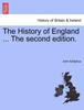 Книга The History of England ... The Second Edition.