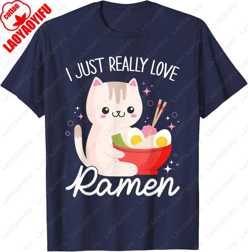 I Just Really Love RaUnisex Cat Anime Kawaii Otaku Clothing Unisex Cotton TShirt Fuuny Meowy Cartoon Oneck Printed Women Unisex Tops