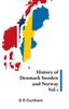 Книга History Of Denmark Sweden And Norway Vol 1 by S A Dunham - Hardback