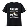 Футболка с надписью Noni Because I m Way Too Cool To Be Called Grandma's винтажная, стиранная, удобная, дышащая, слегка эластичная, универсальная