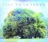 CD YO LA TENGO - Fade OLE9942 Matador 2013 US Рок Б/У