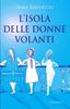 Книга L'sola Delle Donne Volanti : Un Libro Da Leggere Assolutamente