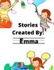 Книга Stories Created By : Emma : 3