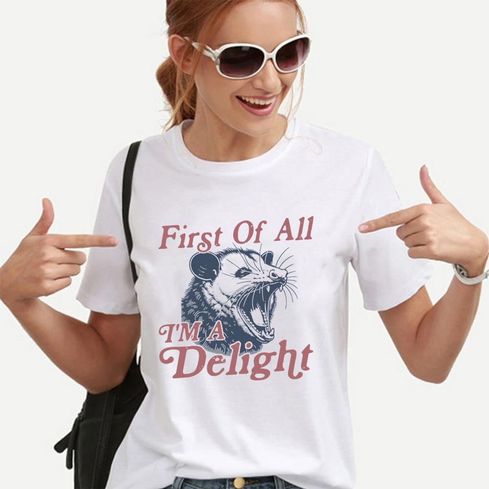 Футболка I'm A Delight Винтажная футболка Possum Футболка First of All I'm A Delight Футболки с коротким рукавом и графикой Смешная женская футболка