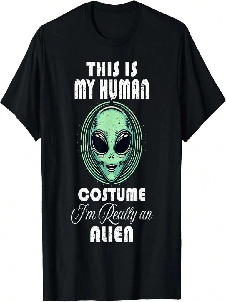Weird Funny This Is My Human Costume I'm Really An Alien T-Shirt
