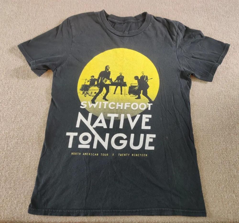 Switchfoot Concert Native Tongue 2019 Tour Shirt Black Unisex S-5XL 1V0080