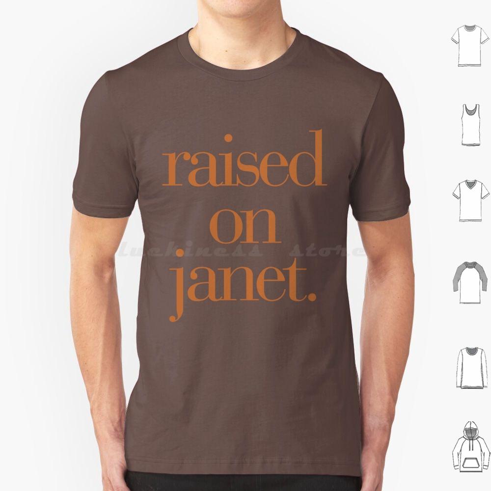 RaisedJanet T Shirt Men Women Kids Jj Janet Album Tour Raised Janfam Pop Culture Pop Queen Of Pop Janet Tour