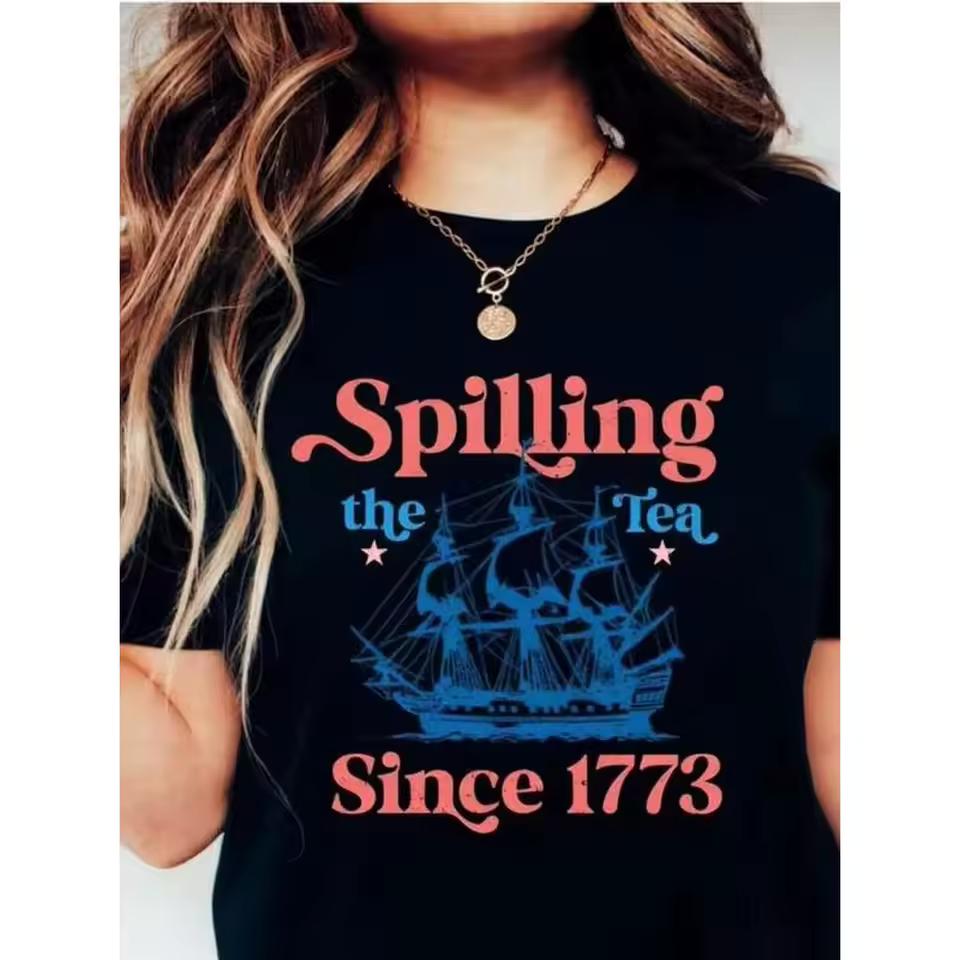 Unisex-T-Shirt-Spilling The Tea Since 1773, T-Shirt,Usa Patriotic Tee-L91