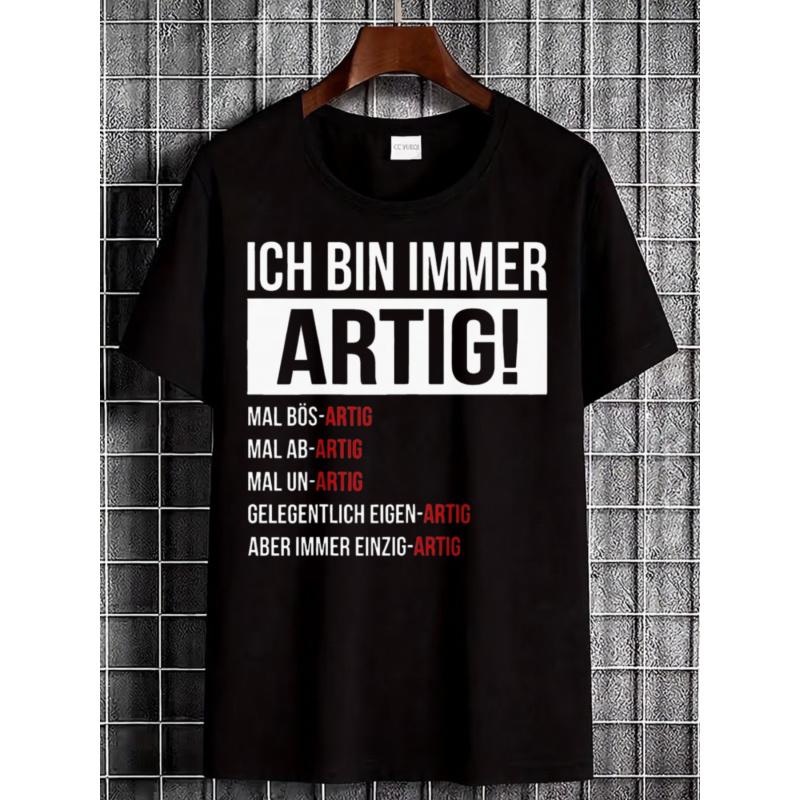 Casual Black T-Shirt Featuring German Phrase 'ICH BIN IMMER ARTIG' for Everyday Fashion