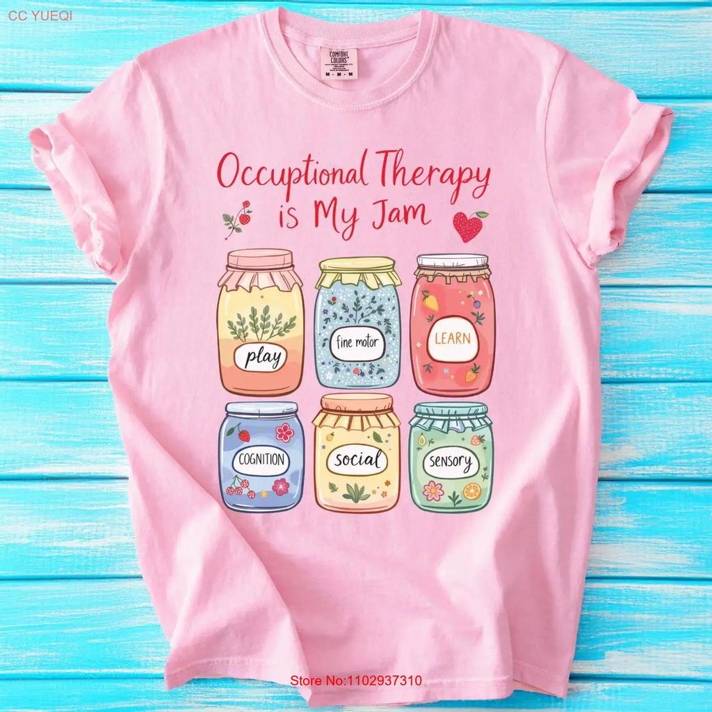 Occupational Therapy T Shirt My Jam Ot Funny Therapist Assistant Cute Vintage Versatile Slightly Streetwear Fashion