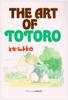 The Art of Totoro (The Art Series (13))